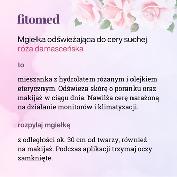 Fitomed, różana mgiełka odświeżająca do cery suchej, 200 g