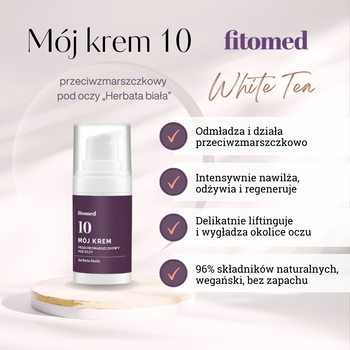 Fitomed Mój krem Nr 10, przeciwzmarszczkowy krem pod oczy Herbata Biała, 15 g
